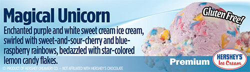 Magical Unicorn: Enchanted purple and white sweet cream ice cream swirled with sweet-and-sour cherry and blue-raspberry rainbows, bedazzled with star-colored lemon candy flakes!